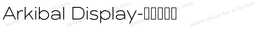 Arkibal Display字体转换
